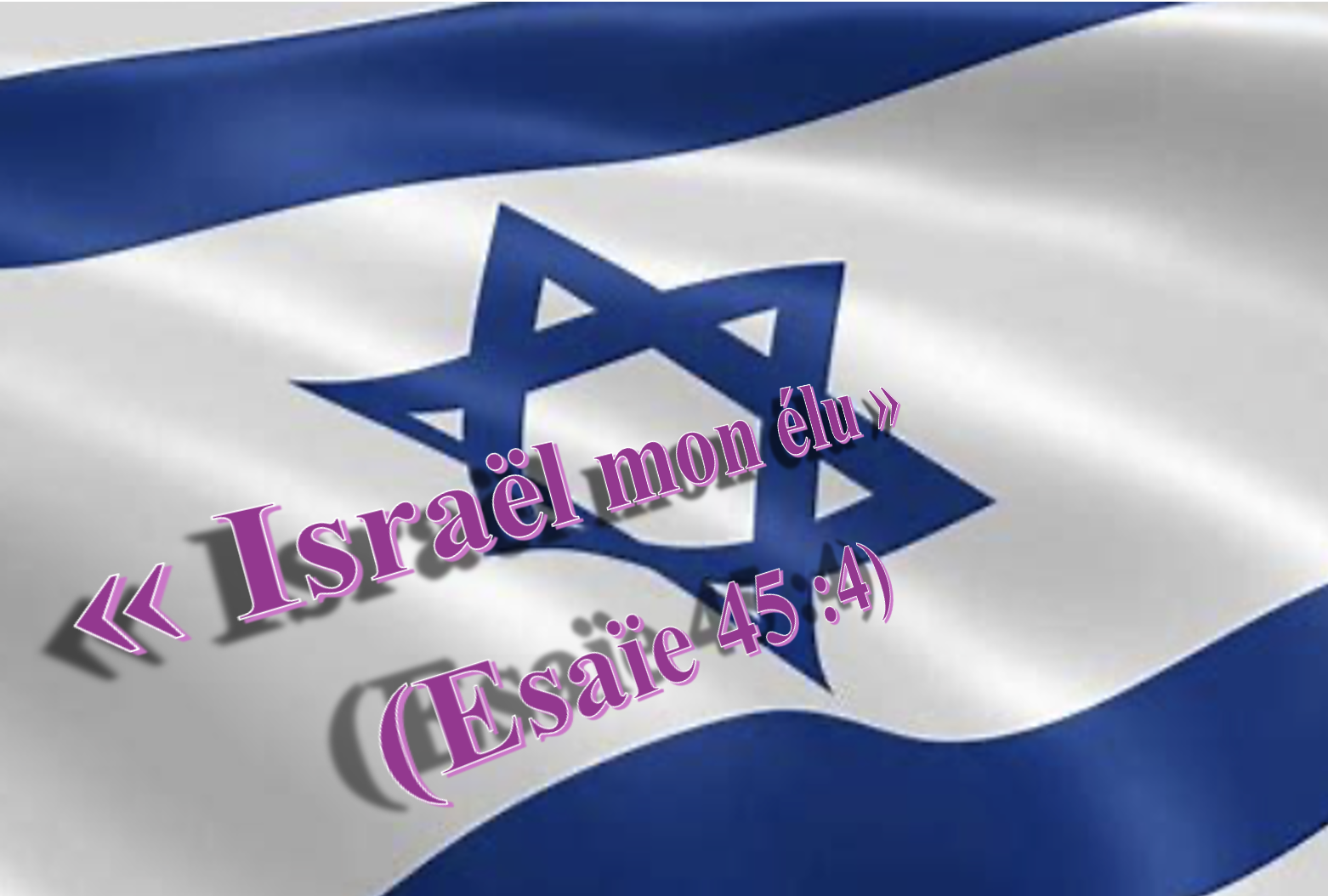 Israël mon élu (<a href=